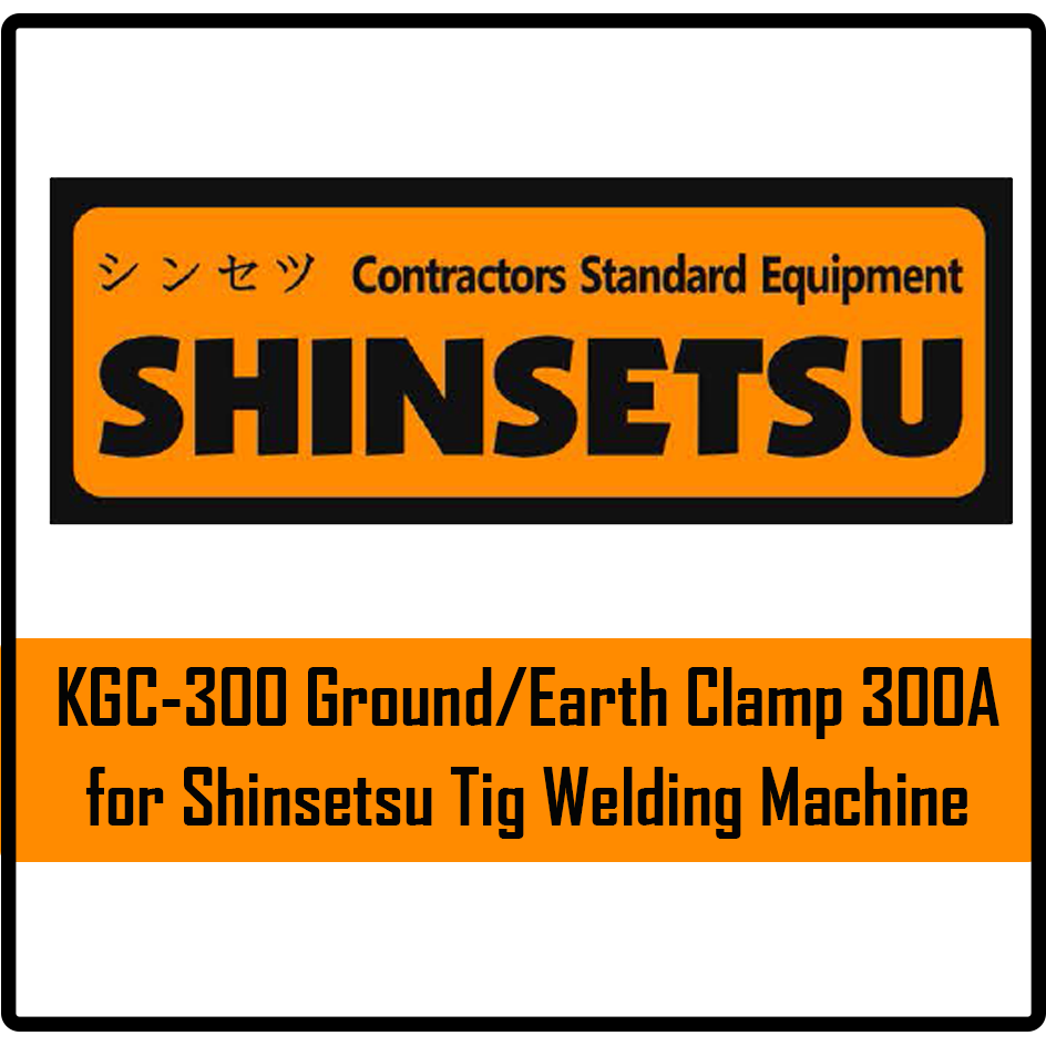 Shinsetsu KGC-300 Ground/Earth Clamp 300A For Tig Welding Machine | Shinsetsu by KHM Megatools Corp.