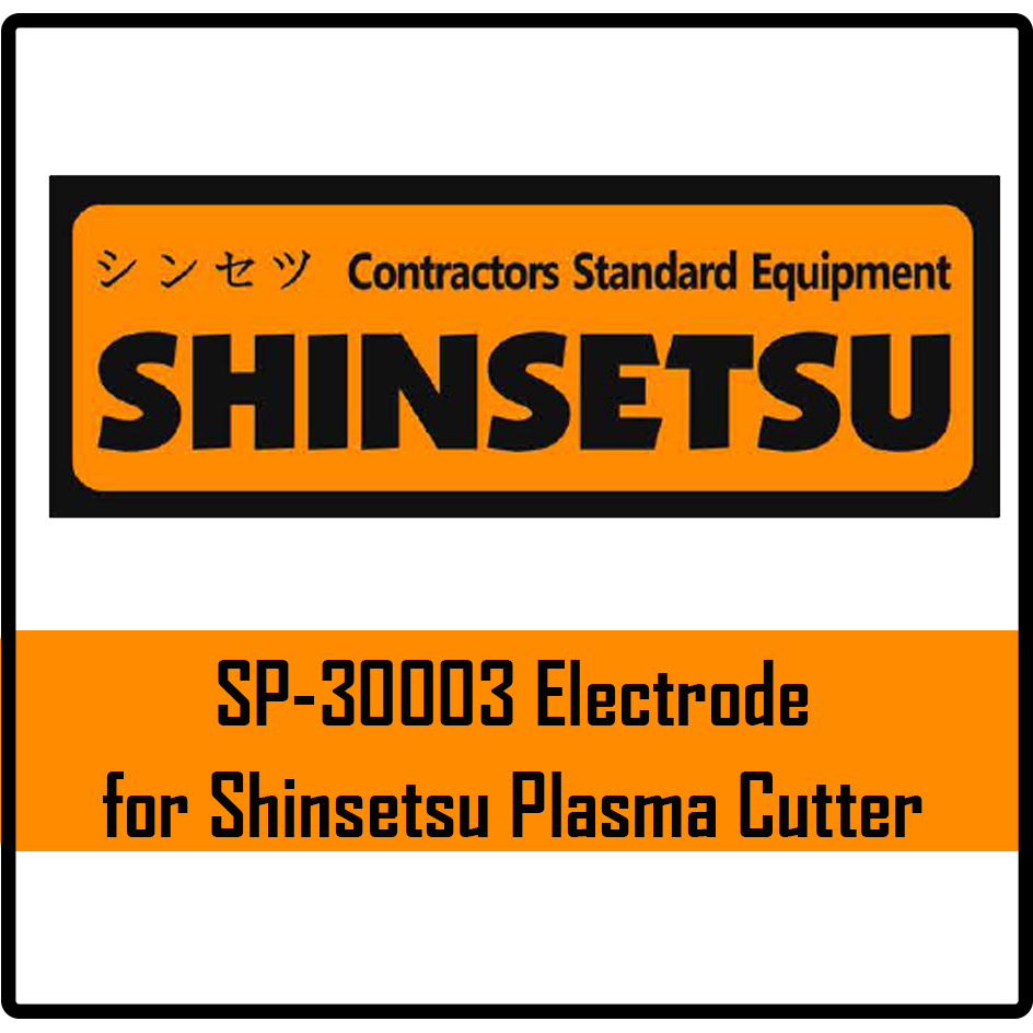 Shinsetsu SP-30003 Electrode for Plasma Cutter | Shinsetsu by KHM Megatools Corp.