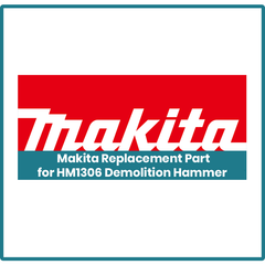 Makita Replacement Part for HM1306 Demolition Hammer | Makita by KHM Megatools Corp.